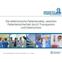 Vortragsfolie ,,Die elektronische Patientenakte, zwischen Patientensicherheit durch Transparenz und Datenschutz"