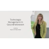 Referentin mit Titel ,,Technologie Management im Gesundheitswesen"